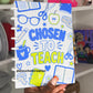 CHOSEN TO TEACH- 3D PRINTED REFILLABLE NOTEBOOK