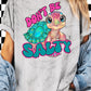 DON'T BE SALTY TURTLE TEE