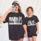 MAMA OF MAYHEM TEE