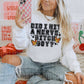 DID I HIT A NERVE SWEATSHIRT