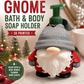 GNOME SOAP HOLDER- 3D PRINTED