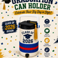 GRADUATION-3D PRINTED CUSTOM 12 OUNCE CAN HOLDERS