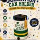 GRADUATION-3D PRINTED CUSTOM 12 OUNCE CAN HOLDERS