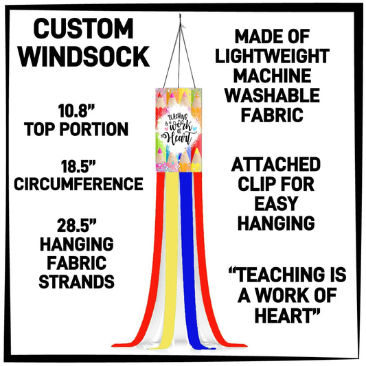 RTS - Teaching is a Work of Heart Windsock