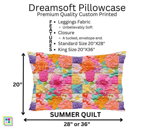 Summer Quilt Dreamsoft Pillowcase