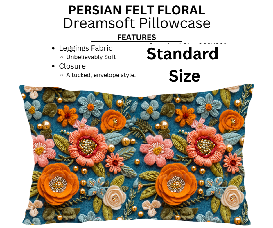 Persian Felt Floral Dreamsoft Pillowcases