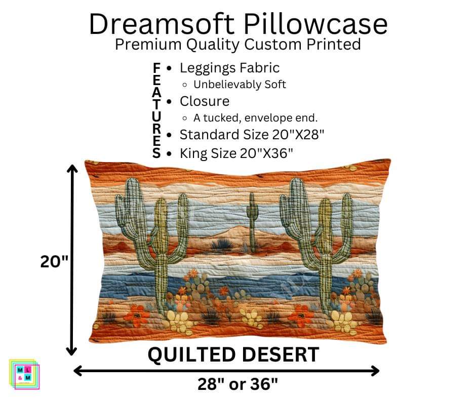 Quilted Desert Dreamsoft Pillowcase